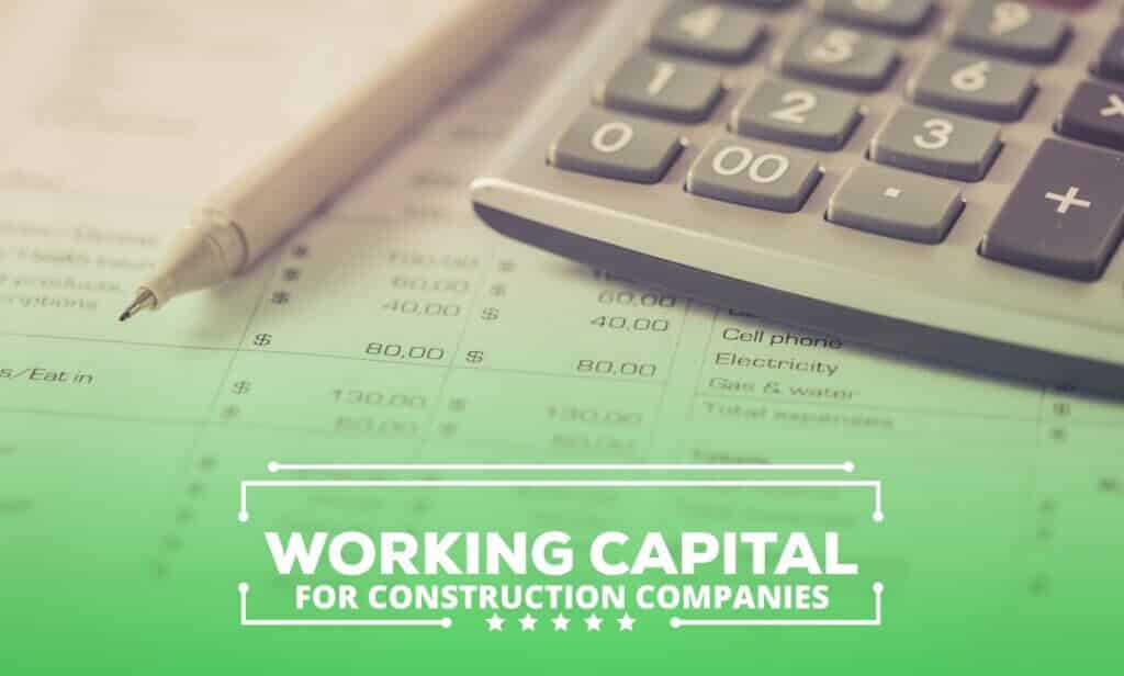 Finding working capital for construction companies