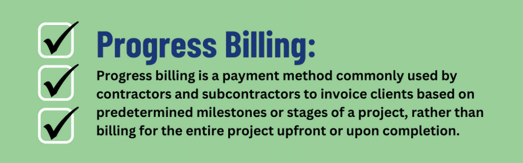 The progress billing definition.